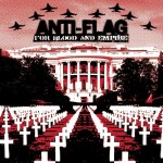 antiflagbloodandempire 150x150 ANTI FLAG   For Blood and Empire
