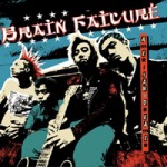 brainfailure 150x150 BRAIN FAILURE   American Dreamer