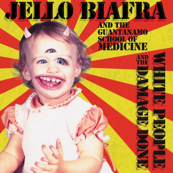 Jello Biafra "White People And The Damage Done"