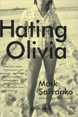 Hating Olivia by Mark SaFranko