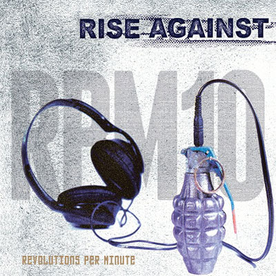 Rise Against "Revolutions Per Minute"