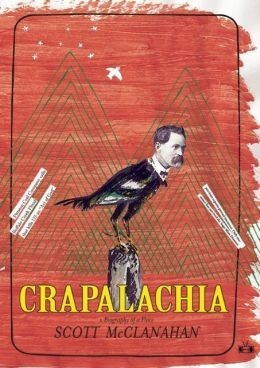 "Crapalachia" by Scott McClanahan 