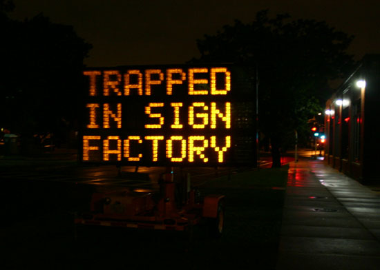 Trapped in Sign Factory