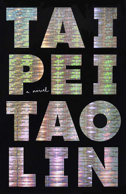 "Taipei" by Tao Lin book cover