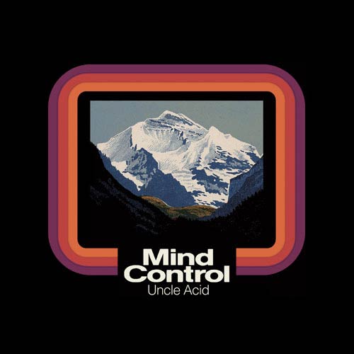 Uncle Acid and the Deadbeats "Mind Control" album cover