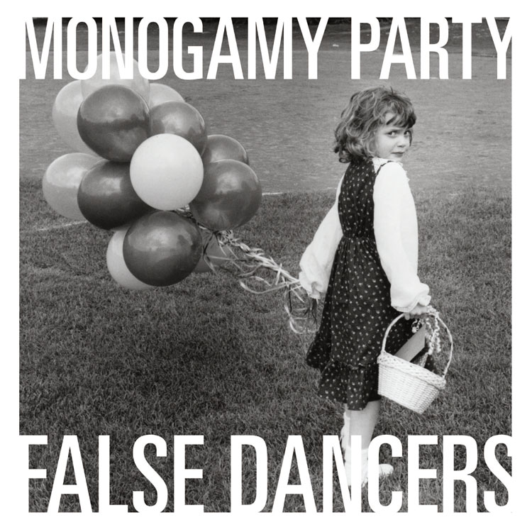Monogamy Party "False Dancers" album cover