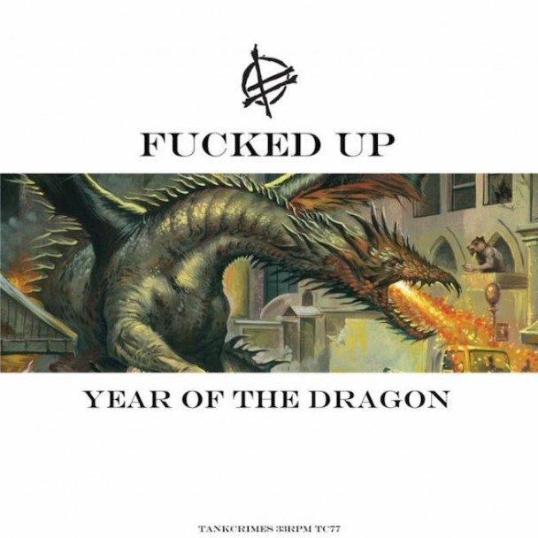 Fucked Up "Year Of The Dragon"