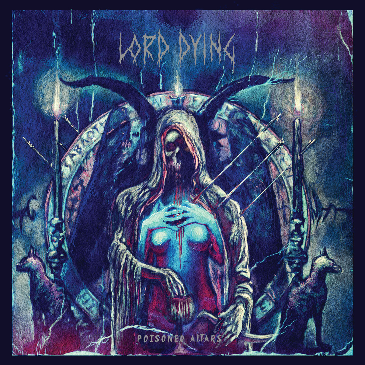 Lord Dying "Poisoned Altars"