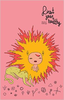 "First Year Healthy" by Michael DeForge