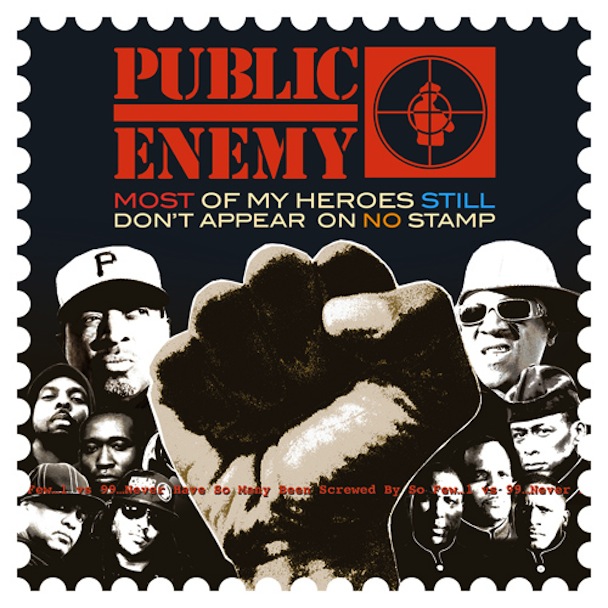 Most of My Heroes Don't Appear on No Stamp