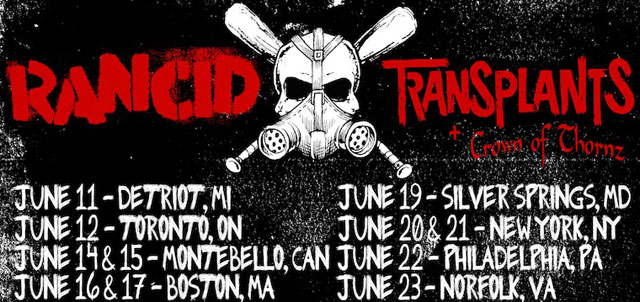 Rancid, Transplants, and Crown of Thornz June 2013 tour dates