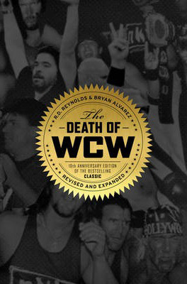 The Death of WCW: 10th Anniversary Edition