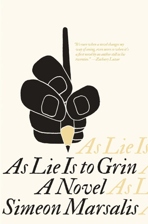 AS LIE IS TO GRIN by Simeon Marsalis