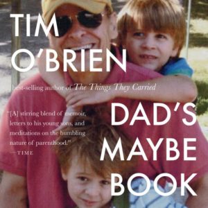 Tim O'Brien Dad's Maybe Book